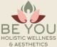 Be You Holistic Wellness & Aesthetics
